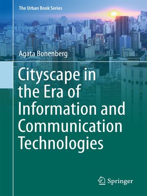 cover image of Cityscape in the Era of Information and Communication Technologies